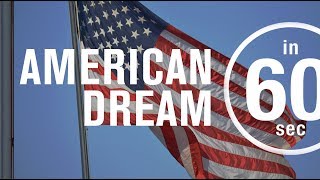 The American dream Is it still alive  IN 60 SECONDS [upl. by Nylime]