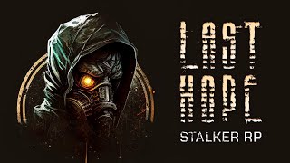 STALKER Last Hope RP [upl. by Cassell]