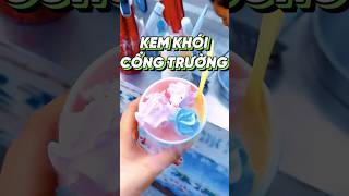 KEM KHÓI TRƯỚC CỔNG TRƯỜNG SIU RẺ food [upl. by Yruok]