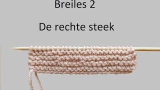 Leren breien Breiles 2 de rechte steek [upl. by Yrellav]