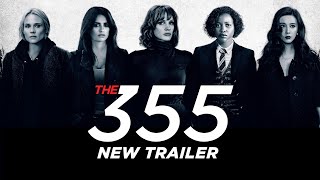 The 355  Official Trailer 2 [upl. by Kimmy]