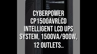 CyberPower CP1500AVRLCD Intelligent LCD UPS System 1500VA900W 12 Outlets AVR MiniTower [upl. by Arretahs]