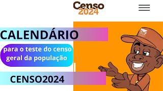 ✅Calendário para o teste do censo geral da população 2024 [upl. by Grant133]