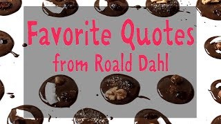 Roald Dahl  Best Book Quotes [upl. by Voltz543]