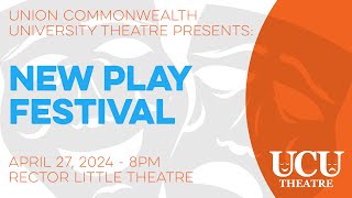 Union Theatre New Play Festival  April 27 2024 [upl. by Turpin678]