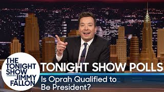 Tonight Show Polls Is Oprah Qualified to Be President [upl. by Reddy266]