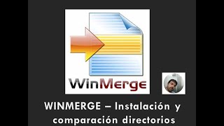 WinMerge instalación Comparación entre directorios [upl. by Llewon]