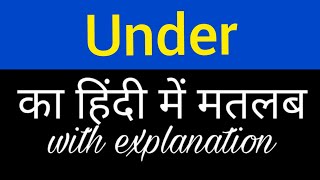 Under meaning in hindi  under ka matlab kya hota hai  english to hindi word meaning [upl. by Akiras]