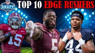 The 10 Best EDGE RUSHERS In The 2024 NFL Draft I PreCombine Big Board [upl. by Enyahs898]