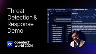 OpenText World 2024 Demo – Threat and Detection Response [upl. by Clere]