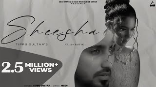 Sheesha Official Video  Tippu Sultan  Shrutie  Meer  Punjabi Songs [upl. by Angele]