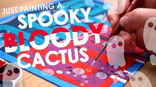 Paint Gouache with Me  SPOOKY BLOODY CACTUS [upl. by Thorlay]