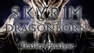 Skyrim Dragonborn TrailerAnalyse [upl. by Namya]