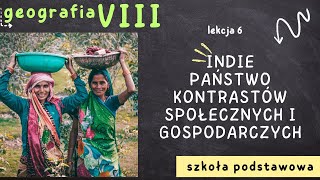 Geografia 8 Lekcja 6  Indie  państwo kontrastów społecznych i gospodarczych [upl. by Arahat]