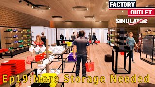 Factory Outlet Simulator Ep19 More Storage Space Needed [upl. by Atnahc]