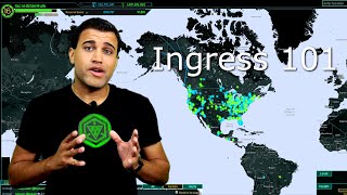 Ingress 101  See our new Ingress Prime 101 instead [upl. by Walworth782]