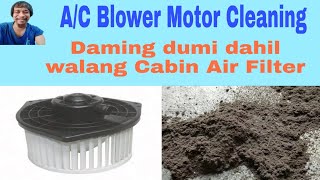 AC Blower Motor Cleaning Isuzu DMAX  Daming dumi dahil walang Cabin Air Filter [upl. by Anhcar]