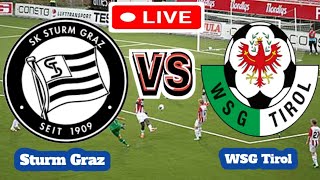 Sturm Graz Vs WSG Tirol Football Score Live streaming [upl. by Ecilahs148]