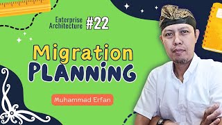 EAP22  Fase F dari TOGAFADM Migration Planning [upl. by Aicenev968]