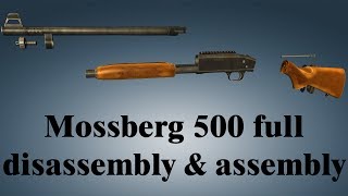 Mossberg 500 full disassembly amp assembly [upl. by Rea]