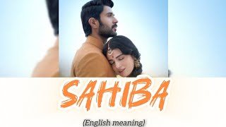 SAHIBA Lyrics English Translation – Stebin Ben  Jasleen Royal SAHIBA song lyrics [upl. by Anilegnave866]