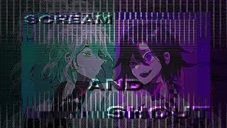 Kokichi amp Nagito Edit  Scream and Shout  EYESTRAIN WARNING [upl. by Gretchen]