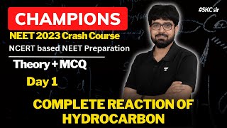 Most Important Topic  Complete Reaction of Hydrocarbon DAY 1  NEET 2023  SKC Sir [upl. by Laamaj]