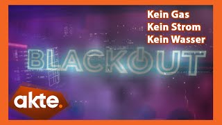 Blackout in Deutschland Was tun wenn die Lichter ausgehen  Akte  SAT1 [upl. by Enaenaj]