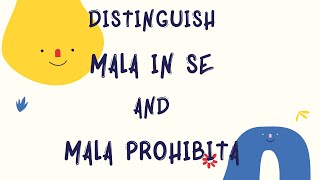 REVISED PENAL CODE  Distinguish Mala In Se and Mala Prohibita [upl. by Anaujal]