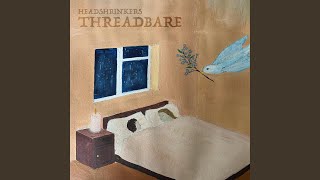 Threadbare [upl. by Gader522]