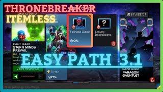 MCOC  EQ 31  Easy Path  ThroneBreaker  STERN MINDS PREVAIL  Itemless  July EQ [upl. by Gyimah944]