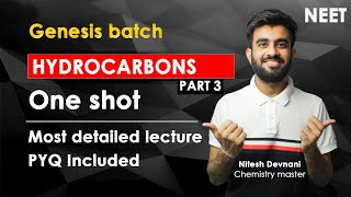 Hydrocarbons Part 3 with PYQs ft Nitesh Devnani Sir  Genesis Batch for NEET [upl. by Nothsa962]