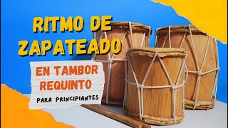 RITMO DE ZAPATEADO en tambor requinto para principiantes [upl. by Clift76]