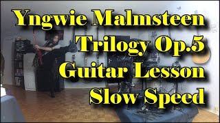 TRILOGY SUITE OPUS 5 LESSON  Yngwie J Malmsteen OILID [upl. by Nirat]