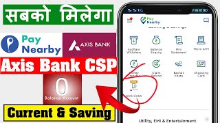 Paynearby Axis bank current account opening Live  Axis CASA 0 Balance Current And Saving Account [upl. by Wit]