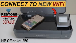 HP OfficeJet 250 Printer Connect To New WiFi Restore Network Settings amp Reconnect [upl. by Aigroeg]