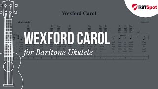 Wexford Carol Baritone Ukulele Tab [upl. by Ellimac]