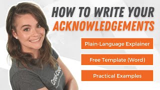 How To Write Acknowledgements In A Thesis Or Dissertation With Examples  Free Template [upl. by Ewolram]