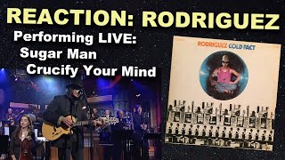 Reaction Sixto Rodriguez LIVE Sugar Man Crucify Your Mind [upl. by Eirrac]