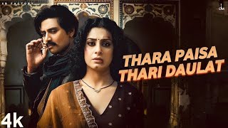 Thara Paisa Thari Daulat  This Ones For The Kings [upl. by Dione]