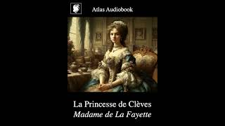 La Princesse de Clèves  Madame de La Fayette [upl. by Ecinert]