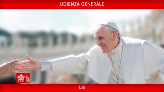 Udienza Generale 10 maggio 2023 Papa Francesco LIS [upl. by Asp330]