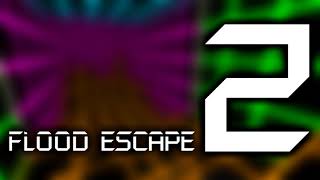 Flood Escape 2 OST  Secret Area [upl. by Redford971]