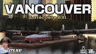 Latécoère 631 Early Morning Flight In Vancouver Canada MICROSOFT FLIGHT SIMULATOR XBOX [upl. by Samp281]