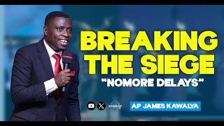 BREAKING THE SIEGE  NIGHT PRAYER 2932024  AP JAMES KAWALYA  LIFEWAY CHURCH OF CHRIST  LUGALA [upl. by Sheehan]