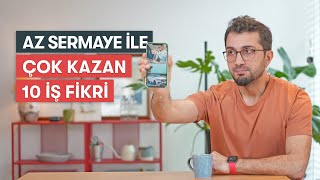 Az Sermaye ile Çok Kazandıran 10 iş fikri 💵 Ayda 5000 [upl. by Aidne986]