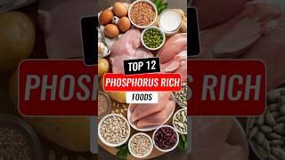 ✅Top 12 Phosphorus Rich Foods phosphorus phosphorusforbones [upl. by Notlehs717]