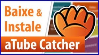 Como Baixar E Instalar O Atube Catcher 2024 [upl. by Nnyledam]