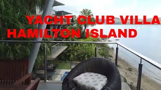 Yacht Club Villa Hamilton Island Whitsundays 2019 [upl. by Daryle]