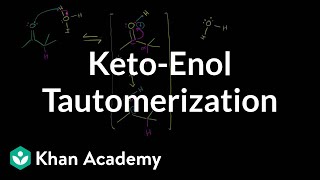 Ketoenol tautomerization by Sal  Alpha Carbon Chemistry  Organic chemistry  Khan Academy [upl. by Attirb]